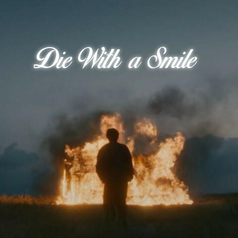 Die With A Smile album art