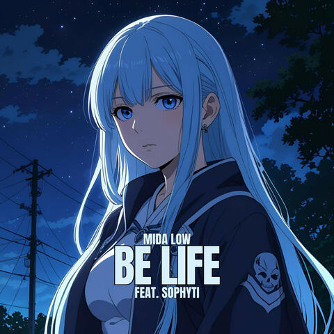 Be Life (feat. Sophyti) album art