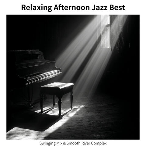Relaxing Afternoon Jazz Best album art