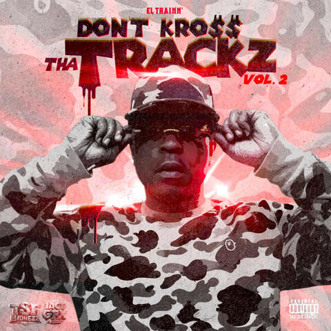 Dont Kross Tha Trackz Vol. 2 album art
