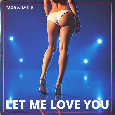 Let Me Love You album art