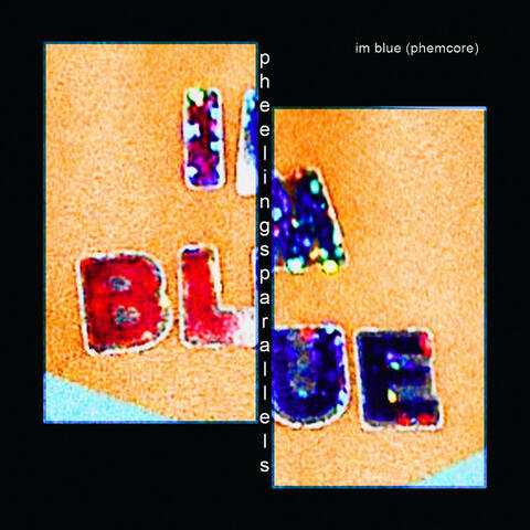 im blue (phemcore version) album art