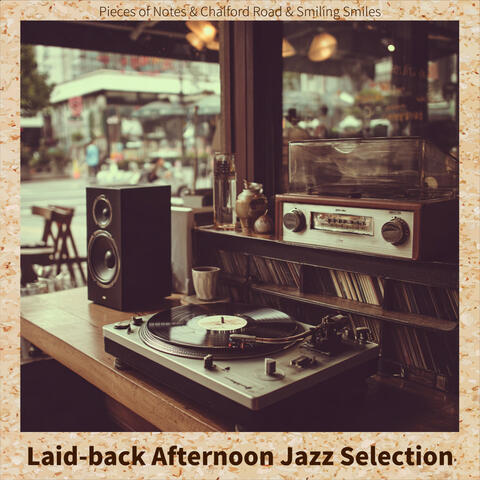 Laid-back Afternoon Jazz Selection album art