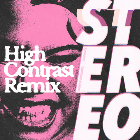 Stereo (High Contrast Remix) album art