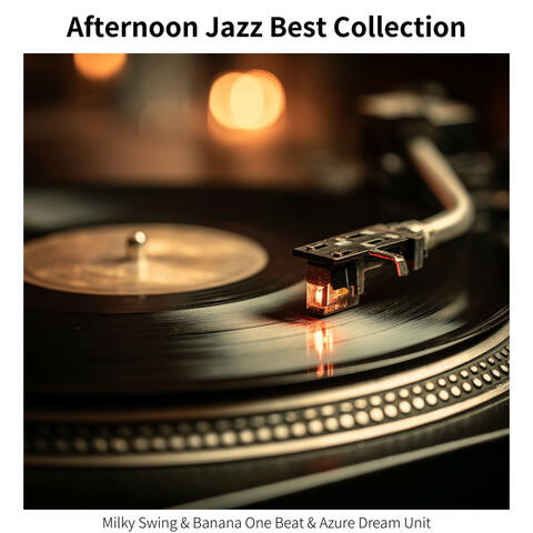 Afternoon Jazz Best Collection album art