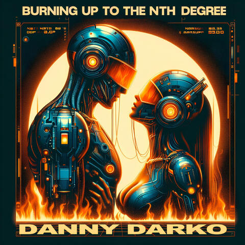 Burning Up To The Nth Degree album art