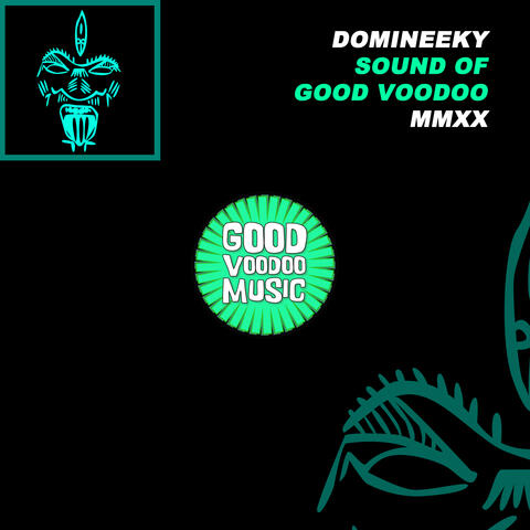 Sound of Good Voodoo MMXX album art
