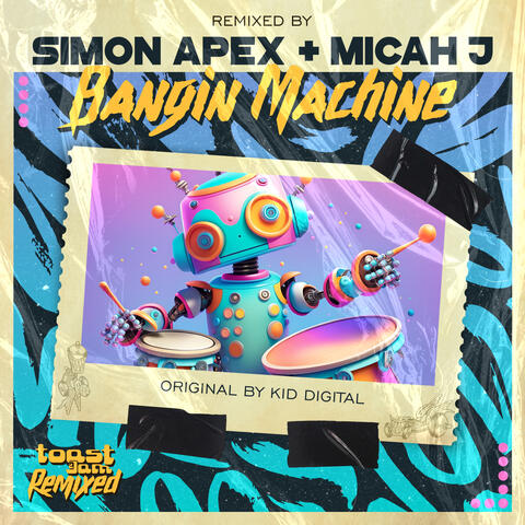 Bangin Machine Remixed album art
