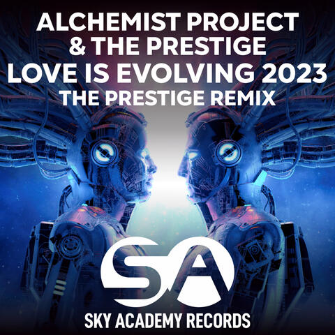 Love Is Evolving 2023 (The Prestige Remix) album art