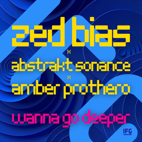 Wanna Go Deeper album art