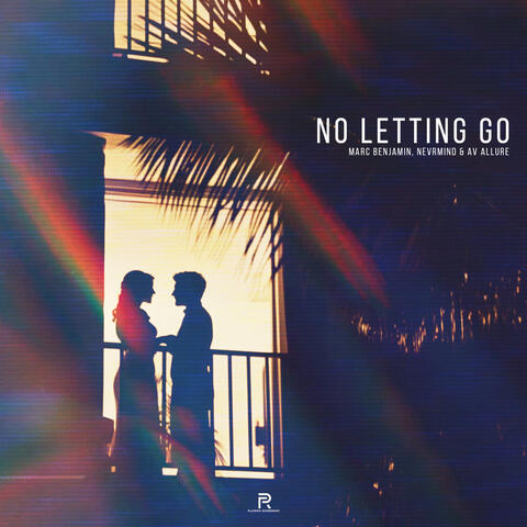 No Letting Go album art