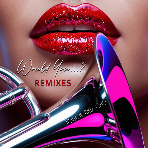 Would You...? (Black Traffic Remix) album art