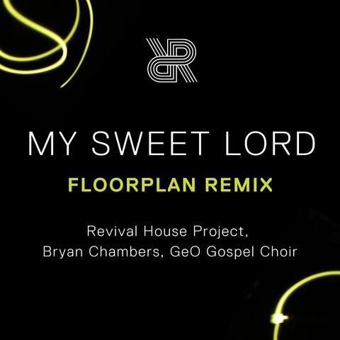 My Sweet Lord (Floorplan Remix) album art