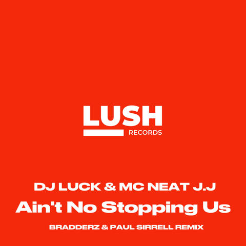 Ain't No Stopping Us (Bradderz & Paul Sirrel Remix) album art