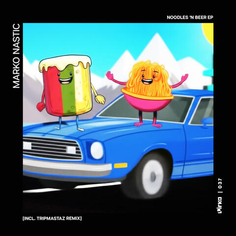 Noodles 'N Beer EP (Incl. Tripmastaz Remix) album art