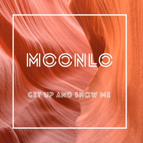 Get Up And Show Me album art