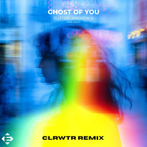Ghost Of You (clrwtr Remix) album art