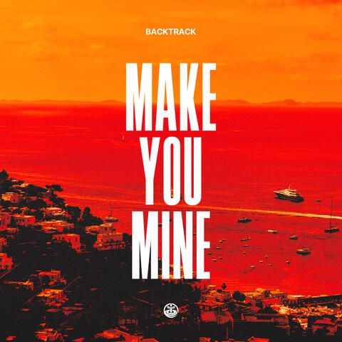 Make You Mine album art