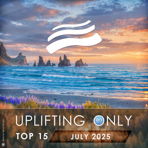 Uplifting Only Top 15: July 2025 (Extended Mixes) album art