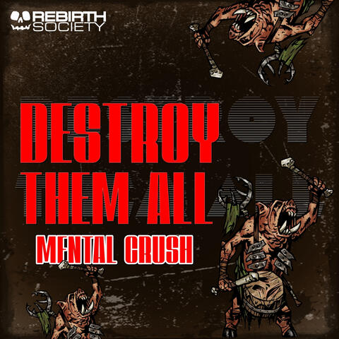Destroy Them All album art