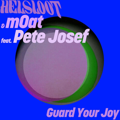 Guard Your Joy album art