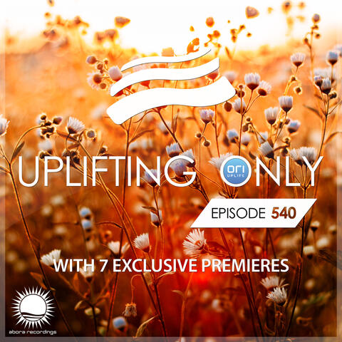 Uplifting Only 540: No-Talking DJ Mix [FULL] album art