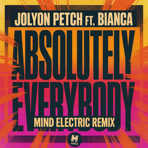 Absolutely Everybody (Mind Electric Remix) album art