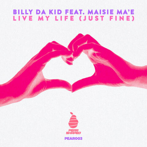 Live My Life (Just Fine) album art