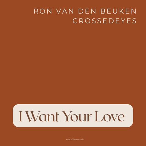 I Want Your Love album art