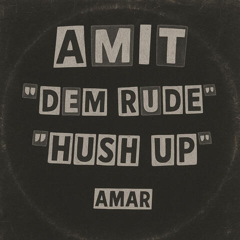 Dem Rude / Hush Up album art