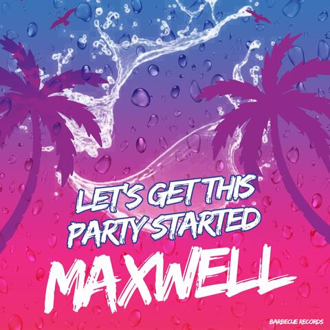 Let's Get This Party Started album art