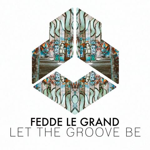 Let The Groove Be album art