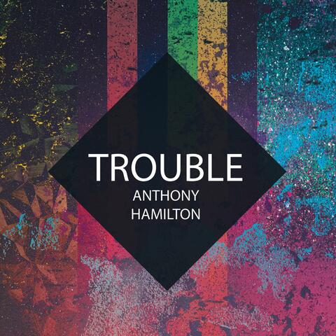 Trouble album art