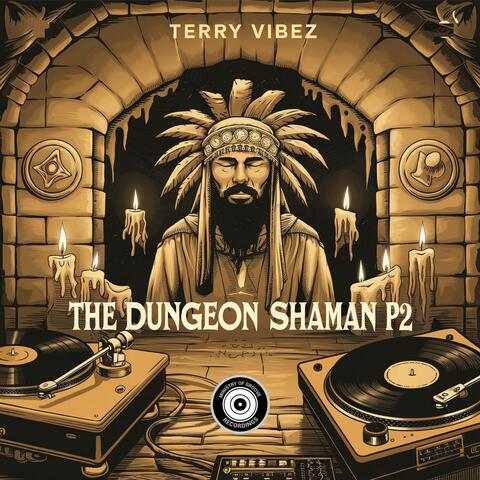 The Dungeon Shaman, P2 album art
