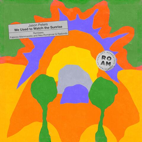 We Used to Watch the Sunrise album art