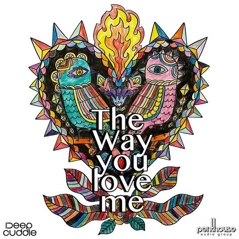 The Way You Love Me album art