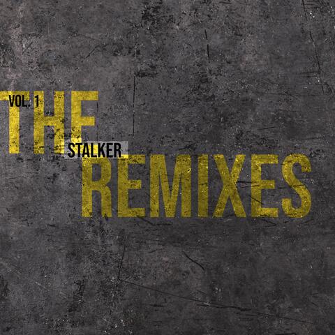 Stalker - The Remixes, Vol. 1 album art