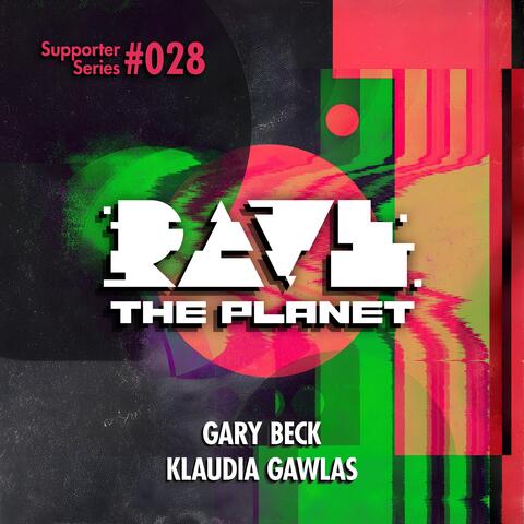 Rave the Planet: Supporter Series, Vol. 028 album art