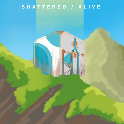 Shattered / Alive album art