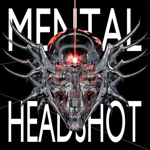 Mental Headshot album art