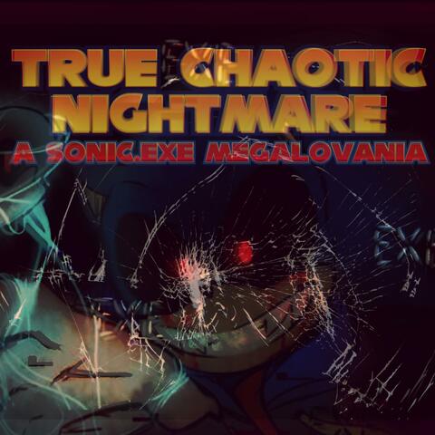 True Chaotic Nightmare - A Sonic.EXE Megalovania album art