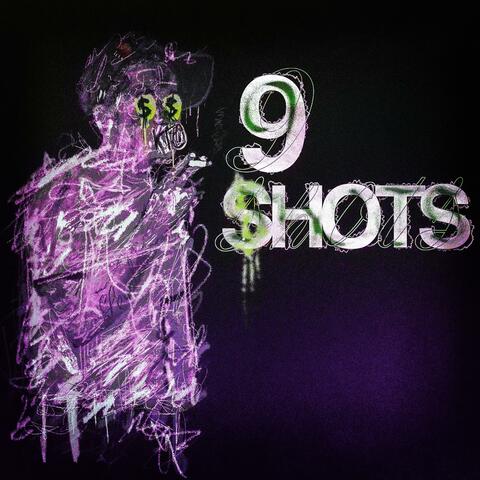 9 Shots album art