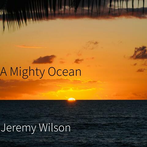 A Mighty Ocean album art