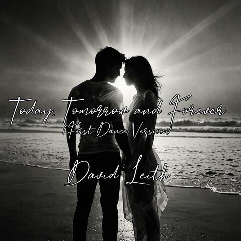 Today Tomorrow and Forever (First Dance Version) album art