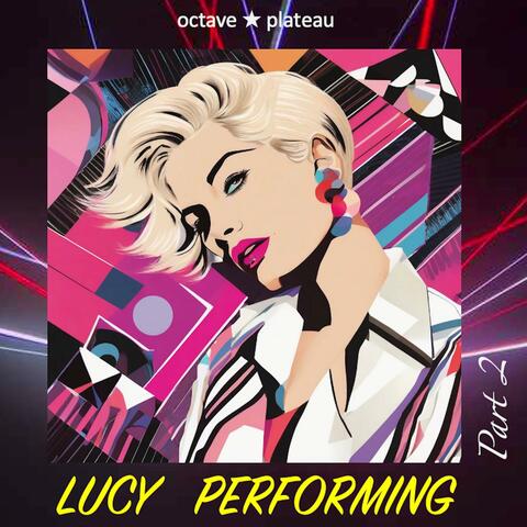 Lucy Performing again album art