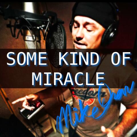 Some Kind of Miracle album art