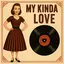My Kinda Love album artwork