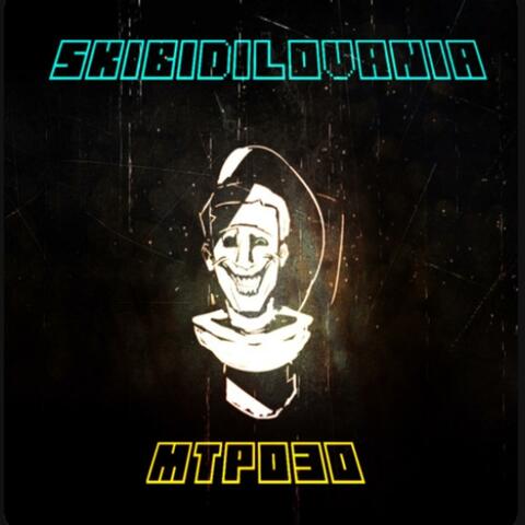 SKIBIDILOVANIA [A Skibidi Toilet Megalovania] album art