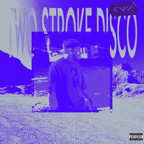 TWO STROKE DISCO album art