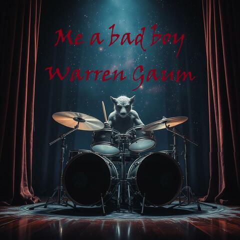 Me a bad boy album art
